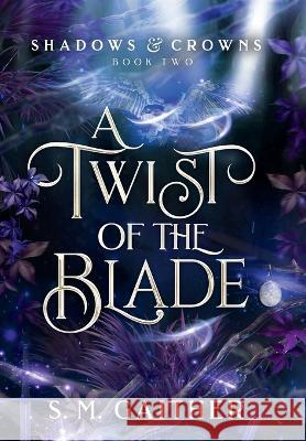 A Twist of the Blade S M Gaither   9798985691955 Yellow Door Publishing, Inc - książka