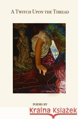 A Twitch Upon the Thread Sean O'Neill 9798535698090 Independently Published - książka