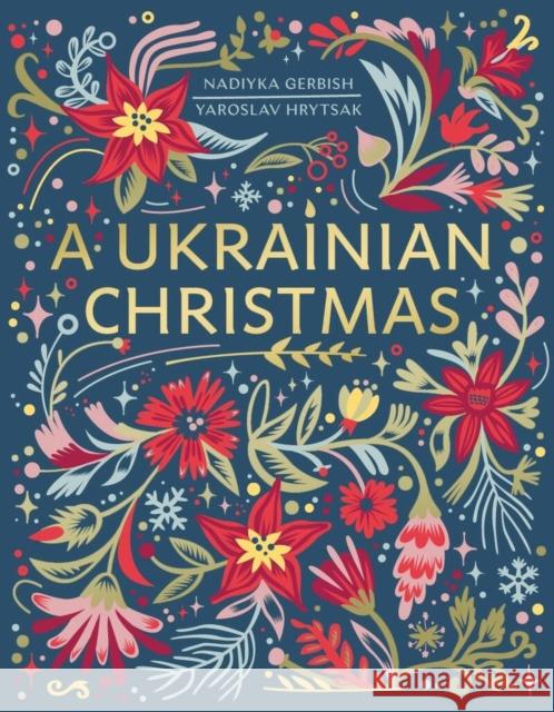 A Ukrainian Christmas Nadiyka Gerbish 9781408728413 Little, Brown Book Group - książka