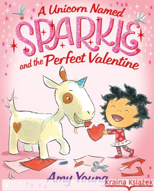 A Unicorn Named Sparkle and the Perfect Valentine Amy Young Amy Young 9780374314224 Farrar, Straus and Giroux (Byr) - książka