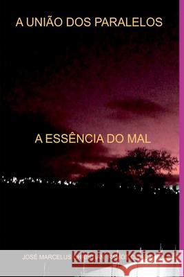 A Uni?o Dos Paralelos Ara?jo Jos? 9786526603291 Clube de Autores - książka