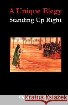 A Unique Elegy: Standing Up Right Omar L. Rashed 9781943740024 Rashed Lights Ways - książka