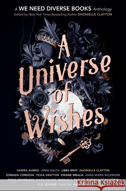 A Universe of Wishes: A We Need Diverse Books Anthology Dhonielle Clayton 9781984896230 Ember - książka