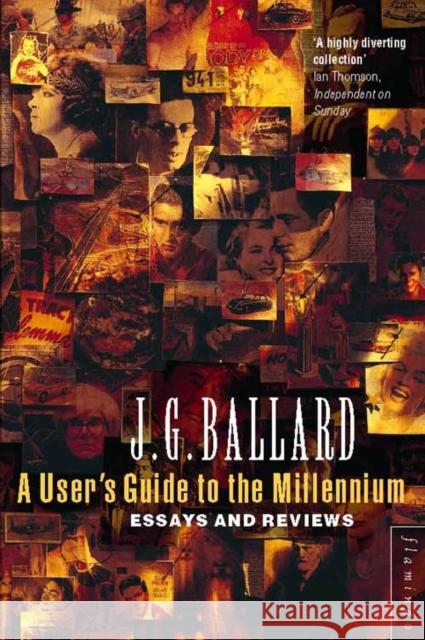 A User’s Guide to the Millennium J. G. Ballard 9780006548218 HarperCollins Publishers - książka