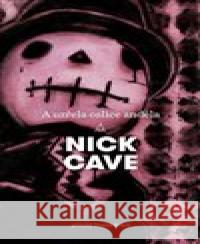 A uzřela oslice anděla Nick Cave 9788025725443 Argo - książka