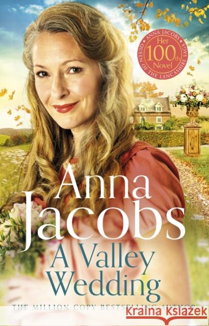 A Valley Wedding: Book 3 in the uplifting new Backshaw Moss series Anna Jacobs 9781529353594 Hodder & Stoughton - książka