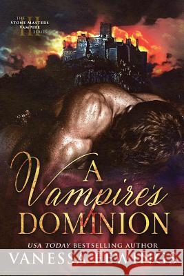 A Vampire's Dominion Vanessa Fewings 9780989478472 Vanessa Fewings - książka