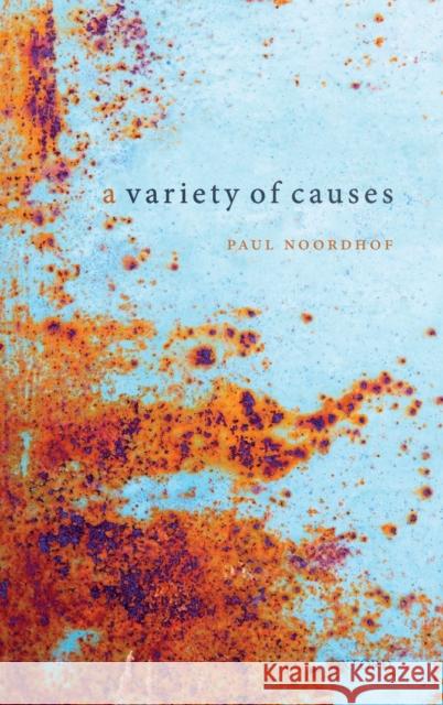 A Variety of Causes Paul Noordhof (University of York)   9780199251469 Oxford University Press - książka