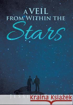 A Veil from Within the Stars Jessica Reed 9781503536272 Xlibris Corporation - książka