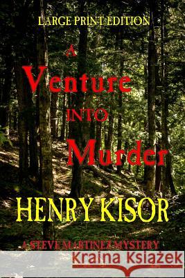 A Venture into Murder: Large Print Kisor, Henry 9781511597029 Createspace - książka