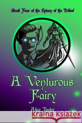A Venturous Fairy Alice Taylor 9781918079104 Rum Lot Publishing - książka