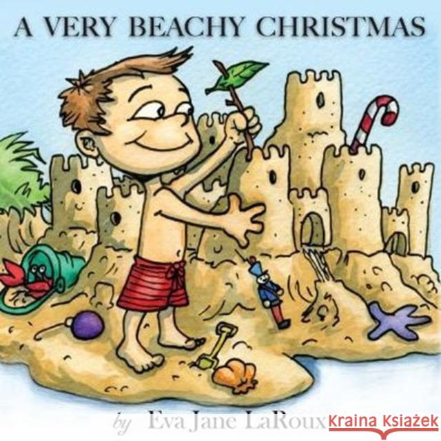 A Very Beachy Christmas Eva Jane Laroux 9780983403456 Raindust LLC - książka