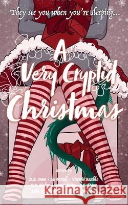 A Very Cryptid Christmas D S Dane, Su Fertall, Victoria Raschke 9798230509608 Moon Tan Press - książka