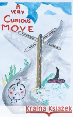 A Very Curious Move Rosie Richardson 9781803690964 New Generation Publishing - książka