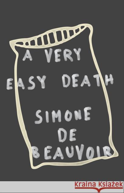 A Very Easy Death Simone de Beauvoir Simone d 9780394728995 Random House USA Inc - książka