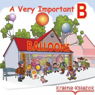 A Very Important B Barbara Chase 9781508836445 Createspace - książka