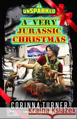 A Very Jurassic Christmas Corinna Turner 9781910806975 Unseen Books - książka