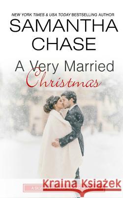 A Very Married Christmas Samantha Chase 9781979237345 Createspace Independent Publishing Platform - książka