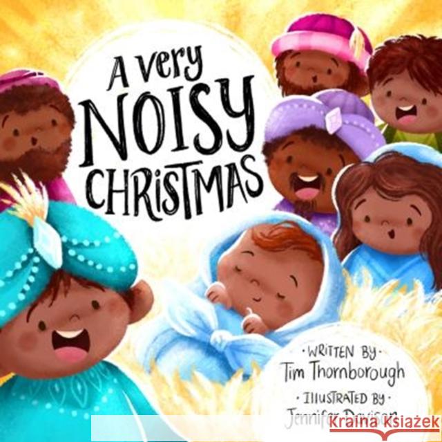 A Very Noisy Christmas Tim Thornborough 9781784982904 Good Book Co - książka