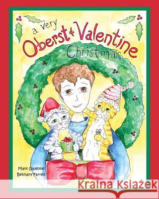 A Very Oberst & Valentine Christmas Matt Galeone Bethany Farrell 9781536865554 Createspace Independent Publishing Platform - książka