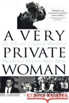 A Very Private Woman: The Life and Unsolved Murder of Presidential Mistress Mary Meyer Nina Burleigh 9780553380514 Bantam Books - książka