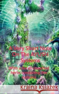 A very short note on the AYUSH systems Vaibhav Sunder 9798888695548 Notion Press, Inc. - książka