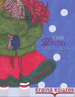A Very Wintry Colouring Book Jenna Lyn Field 9781974631896 Createspace Independent Publishing Platform - książka