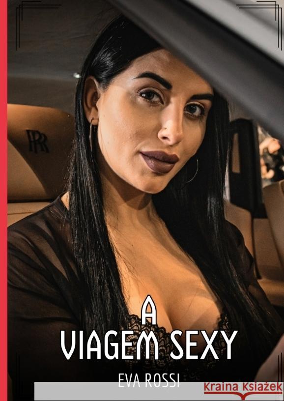 A Viagem Sexy Rossi, Eva 9783384493118 Eva Rossi - książka