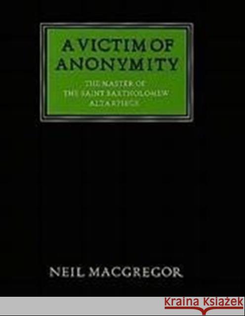 A Victim of Anonymity MacGregor, Neil 9780500550267 Thames & Hudson - książka