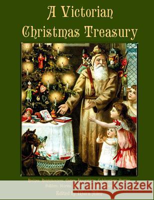 A Victorian Christmas Treasury Moira Allen 9781505291087 Createspace - książka