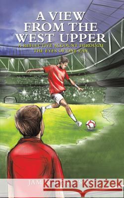 A View from the West Upper James Harrison 9781528900287 Austin Macauley Publishers - książka