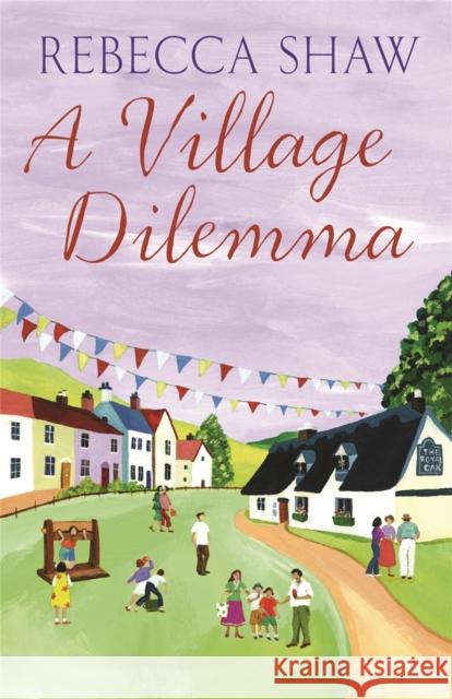 A Village Dilemma Rebecca Shaw 9780752848297  - książka