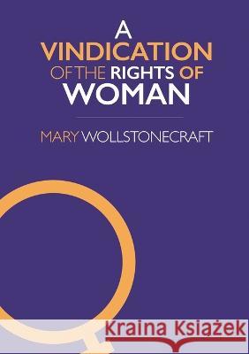 A Vindication of the Rights of Woman Mary Wollstonecraft 9781839192142 Ockham Publishing - książka