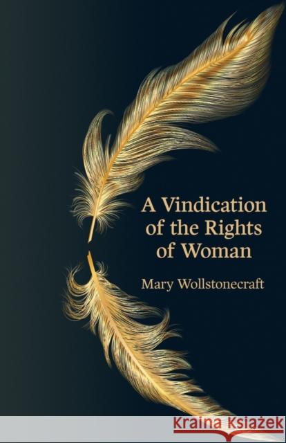 A Vindication of the Rights of Woman (Hero Classics) Mary Wollstonecraft 9781917163880 Legend Press Ltd - książka