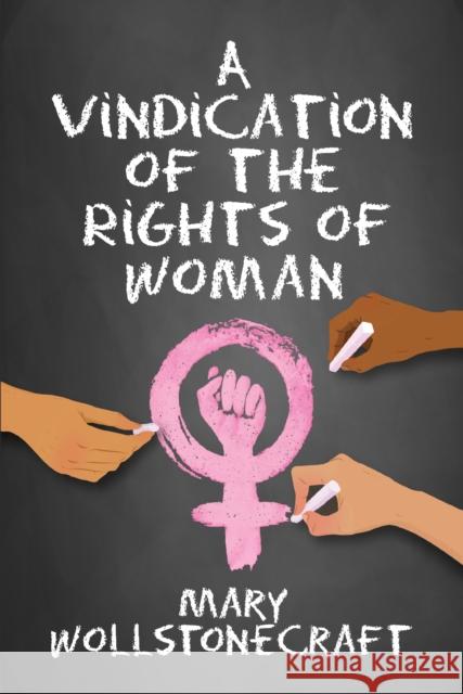 A Vindication of the Rights of Women Mary Wollstonecraft 9781722504236 G&D Media - książka