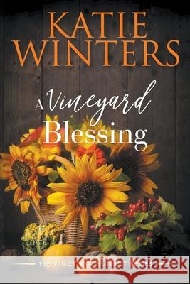 A Vineyard Blessing Winters Katie Winters 9798201662608 Draft2Digital - książka