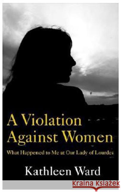 A Violation Against Women Kathleen Ward 9781910742129 Liberties Press - książka