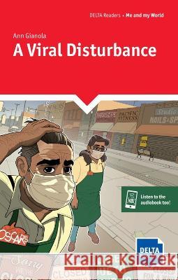 A Viral Disturbance: Reader with digital extras Ann Gianola 9783125011342 Delta Publishing by Klett - książka