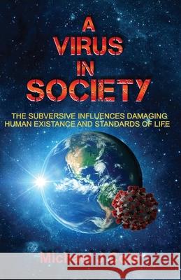 A Virus In Society Michael J. Cole White Magic Studios 9781914366093 Maple Publishers - książka