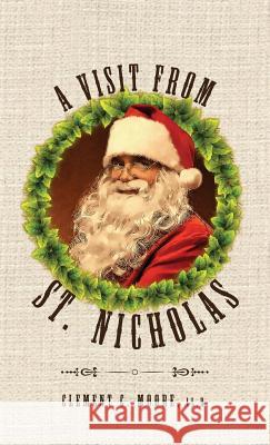 A Visit from Saint Nicholas: Twas The Night Before Christmas With Original 1849 Illustrations Clement C Moore, T C Boyd 9781947844155 Suzeteo Enterprises - książka