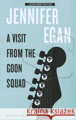 A Visit from the Goon Squad Jennifer Egan 9781594135736 Large Print Press - książka