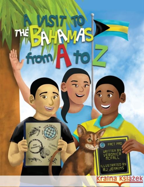 A Visit to The Bahamas from A to Z Veronica McFall, R J Jenkins 9780578302577 Knowledge Is Capital Pub. & Ed. Pgms. - książka