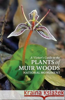 A Visitor\'s Guide to the Plants of Muir Woods National Monument Steve Chadde Gladys L. Smith 9781951682729 Pathfinder Books - książka
