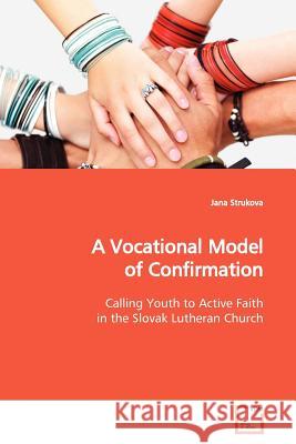 A Vocational Model of Confirmation Jana Strukova 9783639175240  - książka