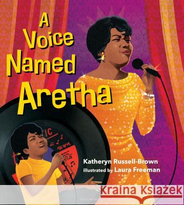 A Voice Named Aretha Katheryn Russell-Brown Laura Freeman 9781681198507 Bloomsbury Publishing PLC - książka