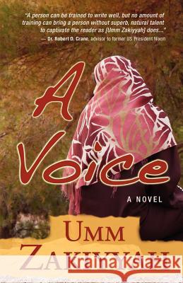 A Voice, the Sequel to If I Should Speak Umm Zakiyyah 9780970766724 Al-Walaa Publications - książka