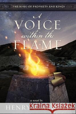 A Voice within the Flame Henry O Arnold 9781946531919 Whitefire Publishing - książka