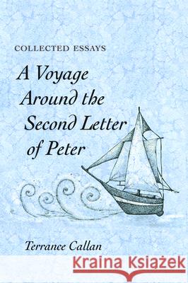 A Voyage Around the Second Letter of Peter Terrance Callan 9781532694103 Pickwick Publications - książka