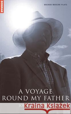 A Voyage Round My Father John Mortimer 9781840026573  - książka