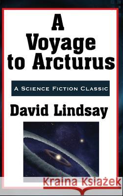 A Voyage to Arcturus David Lindsay 9781515431466 Wilder Publications - książka